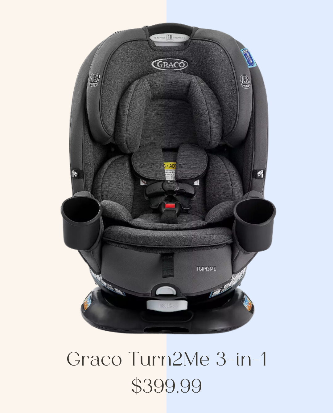 Top Parent Picks: The 6 Best Toddler Car Seats - Graco Turn2Me 3-in-1