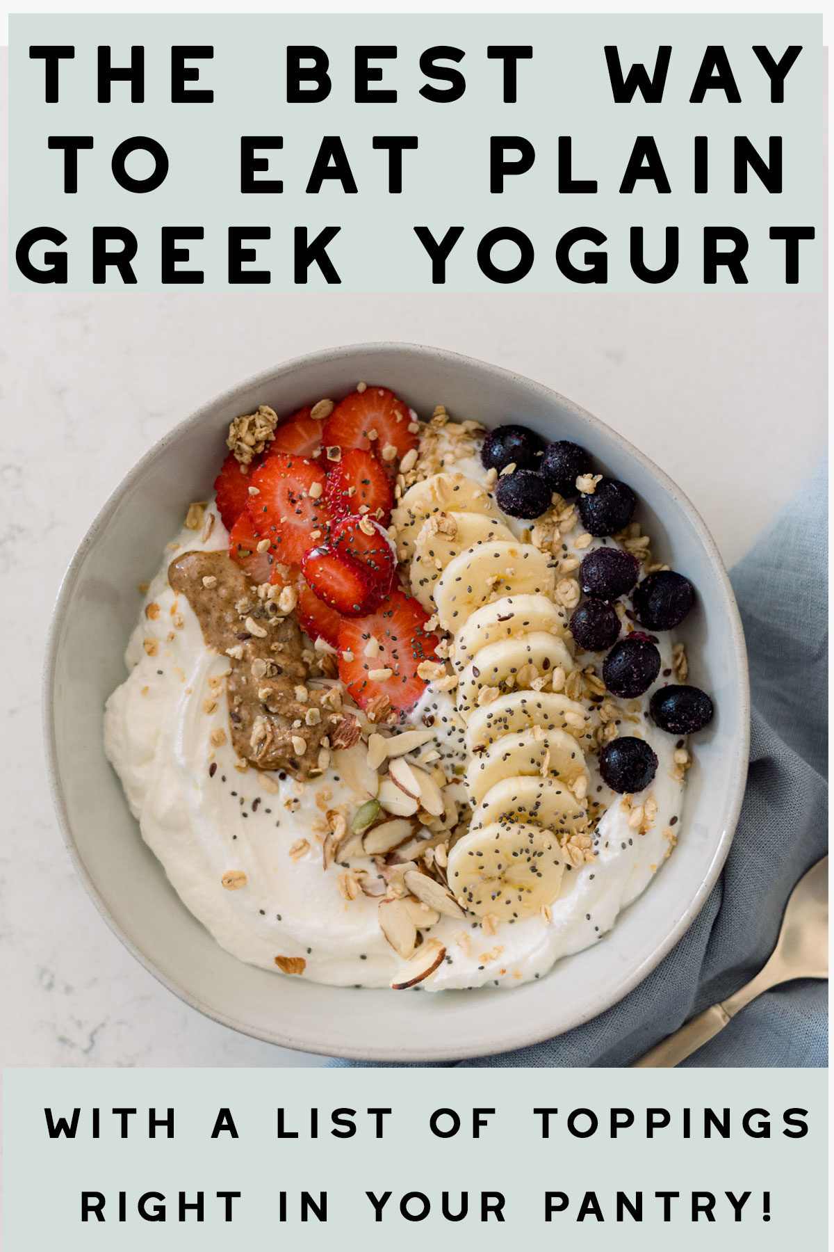How to Dress Up Plain Greek Yogurt