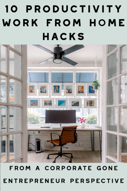 work from home productivity hacks